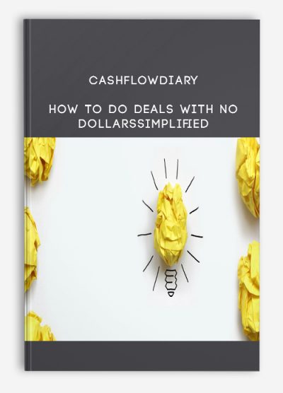 CashFolowDiary - HowToDo Deals With No Dollars -Creative Acquisition & Creativ... download