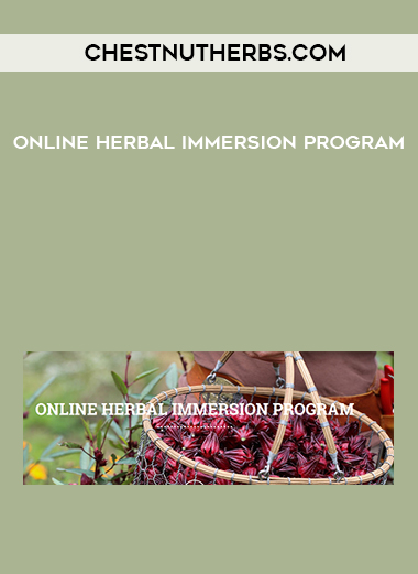 Chestnutherbs.com - ONLINE HERBAL IMMERSION PROGRAM download