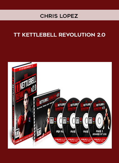Chris Lopez - TT Kettlebell Revolution 2.0 download