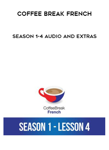 Coffee Break French Season 1-4 Audio and Extras download