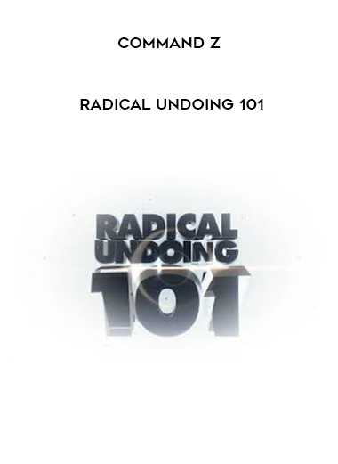 Command Z - Radical Undoing 101 download