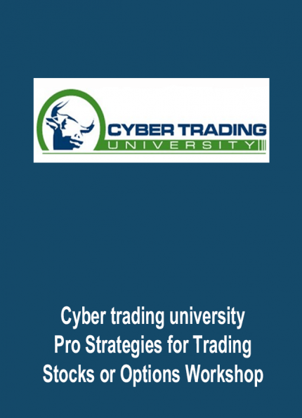 Cyber trading university - Pro Strategles for Trading Stocks or Options Workshop download