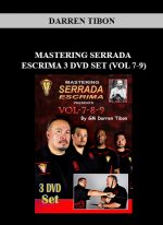 DARREN TIBON - MASTERING SERRADA ESCRIMA 3 DVD SET (VOL 7-9) download