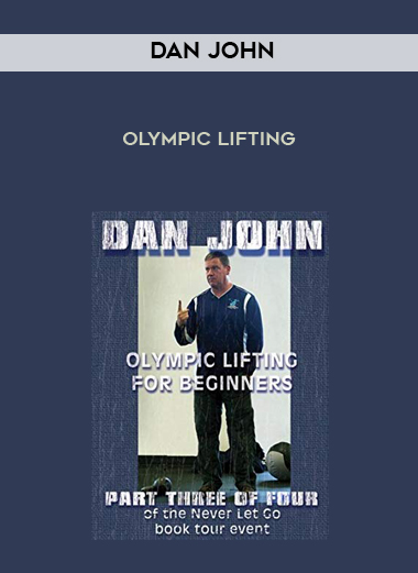 Dan John - Olympic lifting download