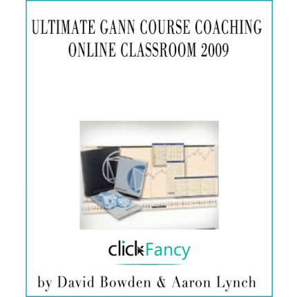 David Bowden & Aaron Lynch - Ultimate Gann Course Coaching Online Classroom... download