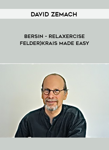 David Zemach-Bersin - Relaxercise - Felder)krais Made Easy download