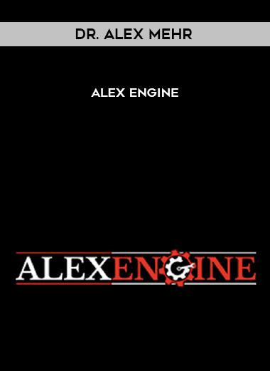 Dr. Alex Mehr - Alex Engine download