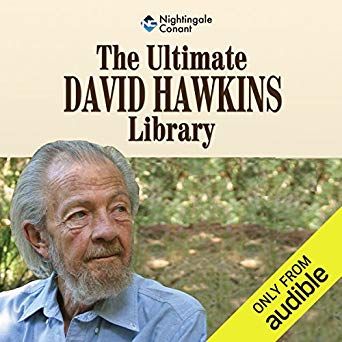 Dr. David Hawkins - The Ultimate David Hawkins Library download