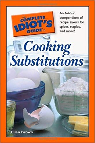 Ellen Brown - The Complete Idiot's Guide to Cooking Substitutions download