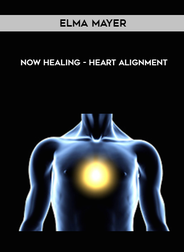 Elma Mayer - Now Healing - Heart alignment download