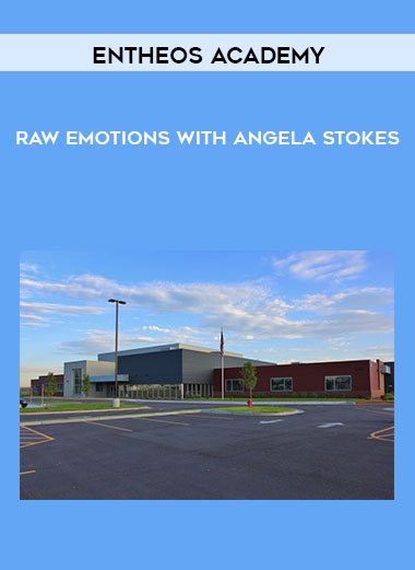 Entheos Academy - Raw Emotions With Angela Stokes download