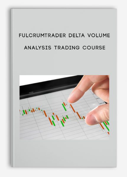 FulcrumTrader Delta Volume Analysis Trading Course download