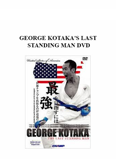 GEORGE KOTAKA'S LAST STANDING MAN DVD download