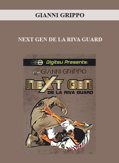 GIANNI GRIPPO - NEXT GEN DE LA RIVA GUARD download