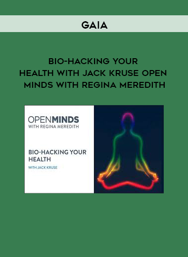 Gaia - Bio-Hacking your Health with Jack Kruse Open Minds with Regina Meredith download
