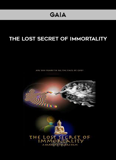 Gaia - The Lost Secret of Immortality download