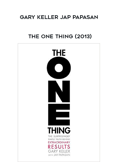 Gary Keller Jap Papasan - The ONE Thing (2013) download