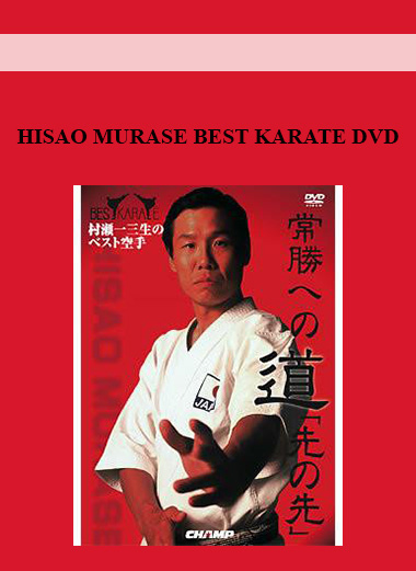 HISAO MURASE BEST KARATE DVD download