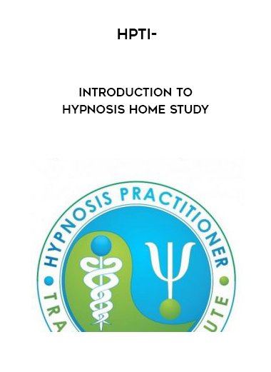 HPTI-Introduction to Hypnosis Home Study download