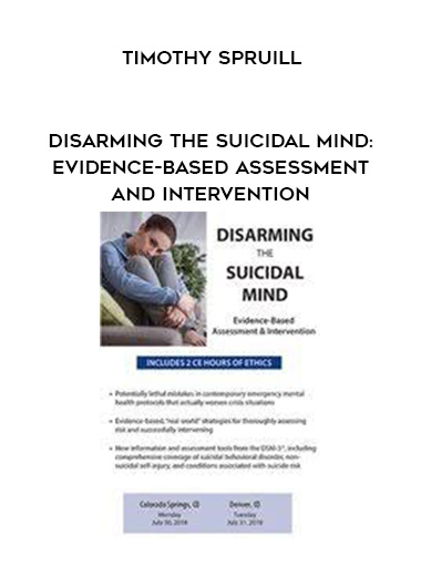 Disarming the Suicidal Mind: Evidence-Based Assessment and Intervention - Timothy Spruill download
