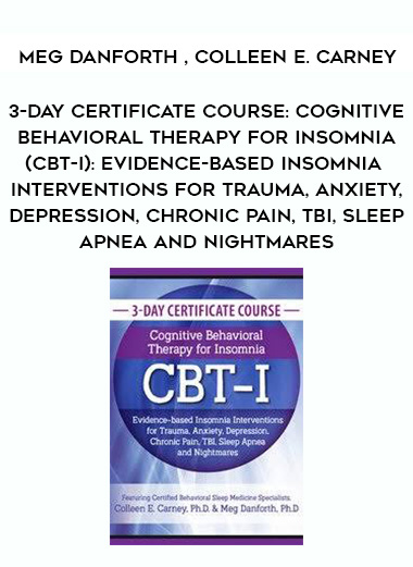 3-Day Certificate Course: Cognitive Behavioral Therapy for Insomnia (CBT-I): Evidence-based Insomnia Interventions for Trauma