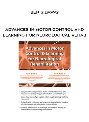 Advances in Motor Control and Learning for Neurological Rehab - Ben Sidaway download