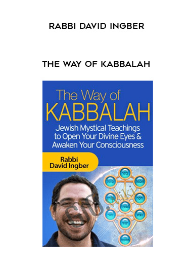 Rabbi David Ingber - The Way of Kabbalah download