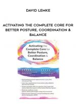 Activating the Complete Core for Better Posture
