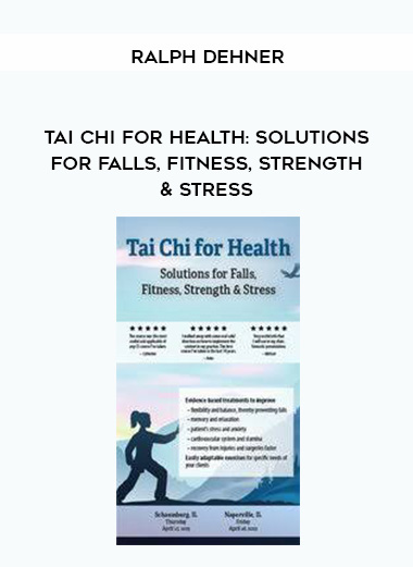 Tai Chi for Health: Solutions for Falls