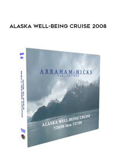 Alaska Well-Being Cruise 2008 download