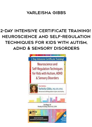 2-Day Intensive Certificate Training! Neuroscience and Self-Regulation Techniques for Kids with Autism