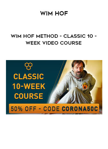 Wim Hof - Wim Hof Method - Classic 10-Week video course download