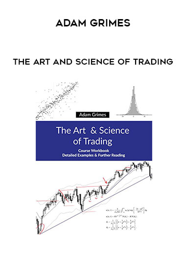 Adam Grimes - The Art And Science Of Trading download