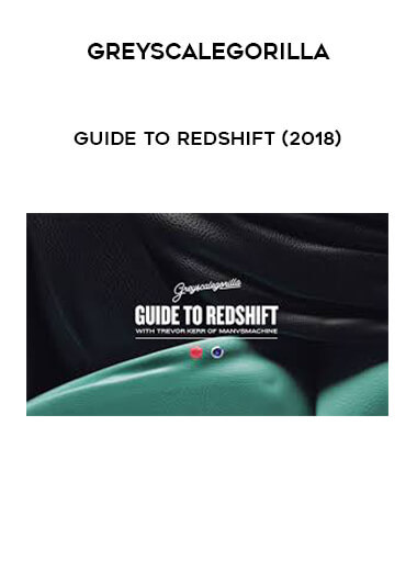 Greyscalegorilla - Guide to Redshift (2018) download