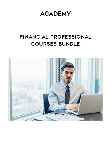 Academy - Financial Professional Courses Bundle download