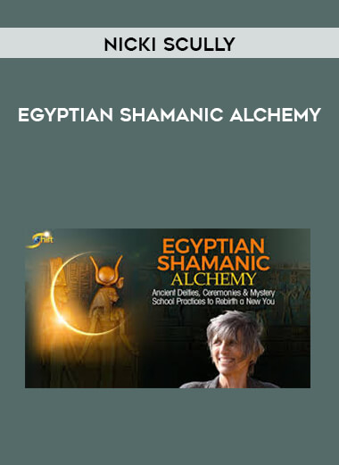 Nicki Scully - Egyptian Shamanic Alchemy download