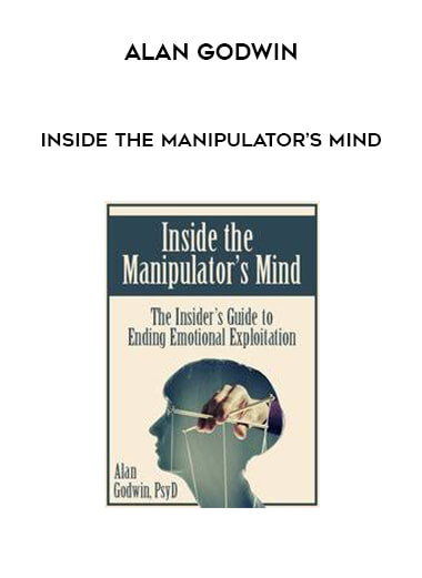 Alan Godwin - Inside the Manipulator's Mind download