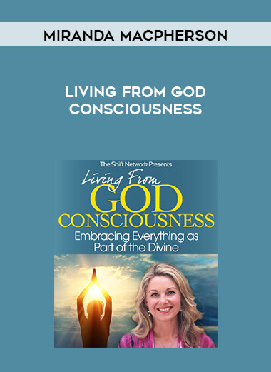 Miranda Macpherson - Living from God-consciousness download