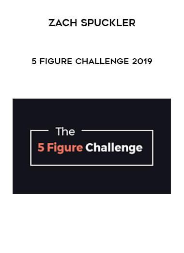 Zach Spuckler - 5 Figure Challenge 2019 download