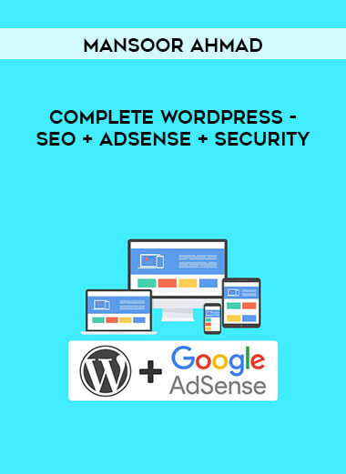 Mansoor Ahmad - Complete WordPress - - SEO + AdSense + Security download