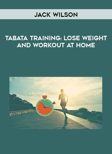 Jack Wilson - Tabata Training - Lose Weight and Workout at Home - download
