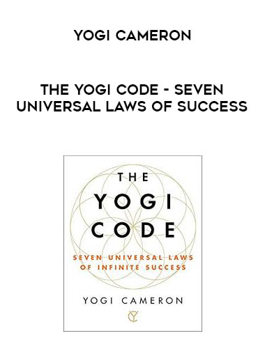Yogi Cameron - The Yogi Code - Seven Universal Laws Of Success download