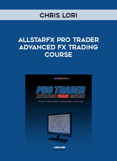 Chris Lori - AllStarFX Pro Trader Advanced FX Trading Course download