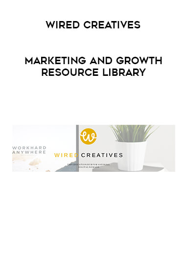 Wired Creatives - Marketing and Growth Resource Library download