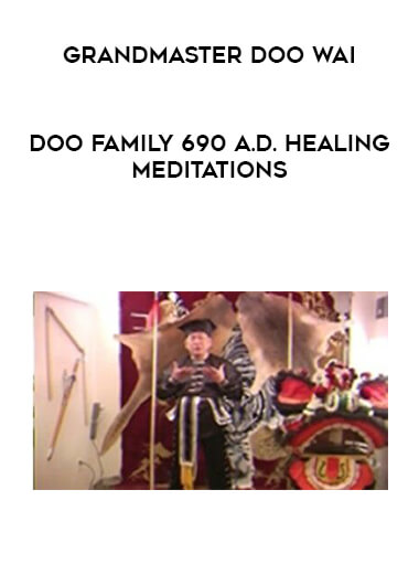 Grandmaster Doo Wai - Doo Family 690 A.D. Healing Meditations download