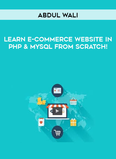 Abdul Wali - Learn E-Commerce Website in PHP & MySQL From Scratch! download