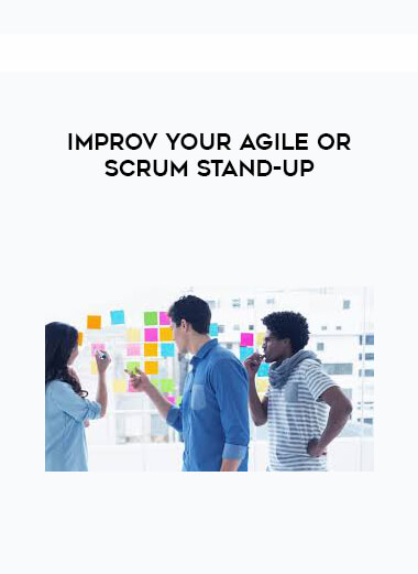 Improv your Agile or Scrum Stand-up download
