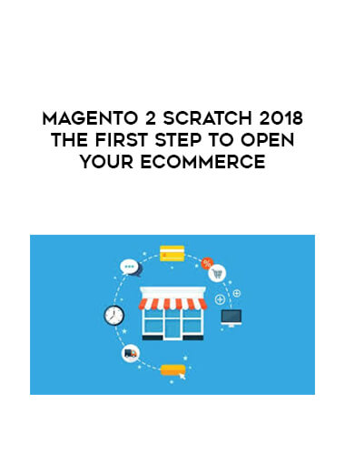 MAGENTO 2 scratch 2018 The First Step to Open Your ecommerce download