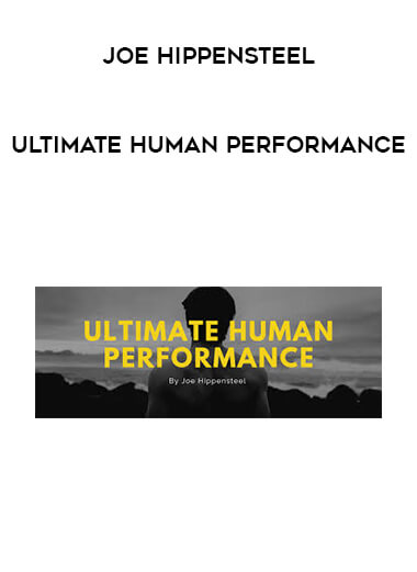 Joe Hippensteel - Ultimate Human Performance download