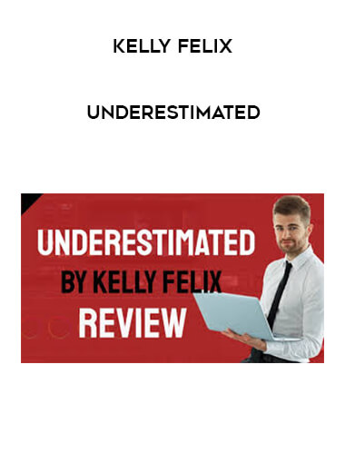 Kelly Felix - Underestimated download